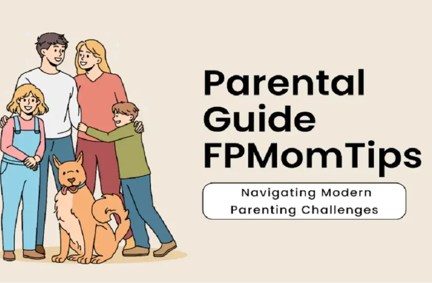 parental guide fpmomtips