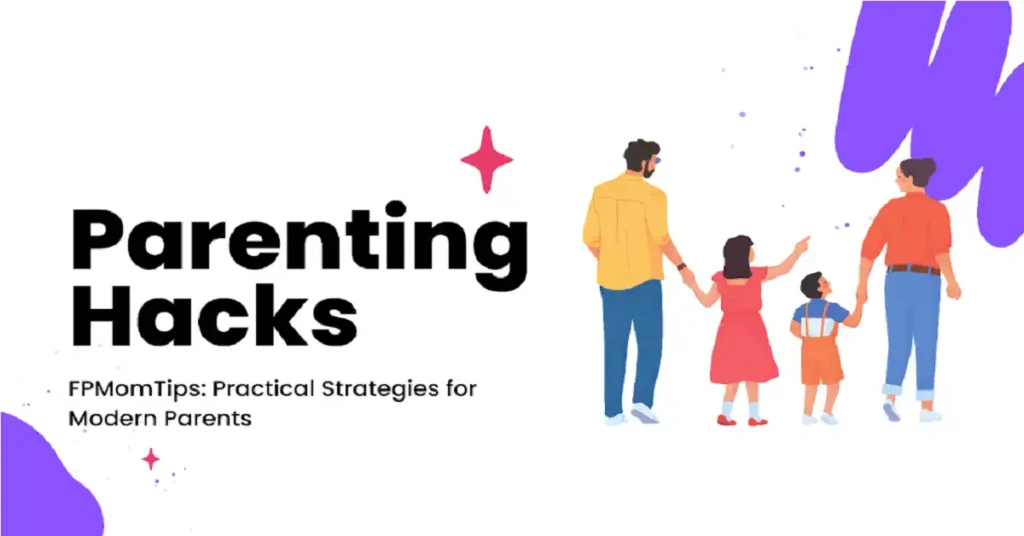 parenting hacks fpmomtips