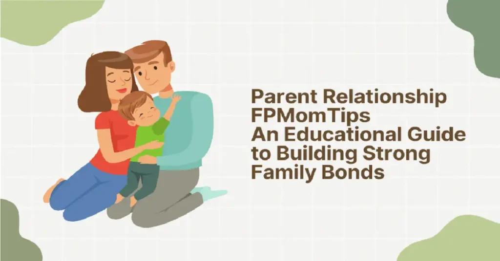 parent relationship fpmomtips