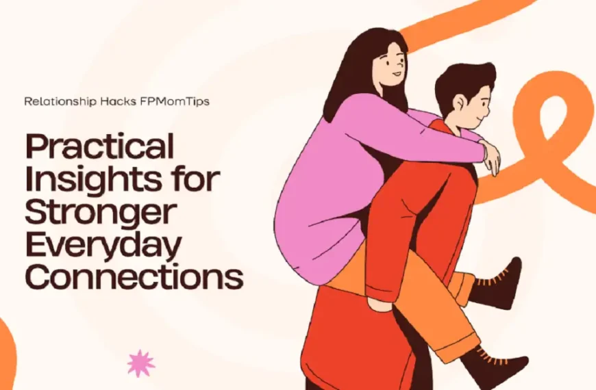 relationship hacks fpmomtips